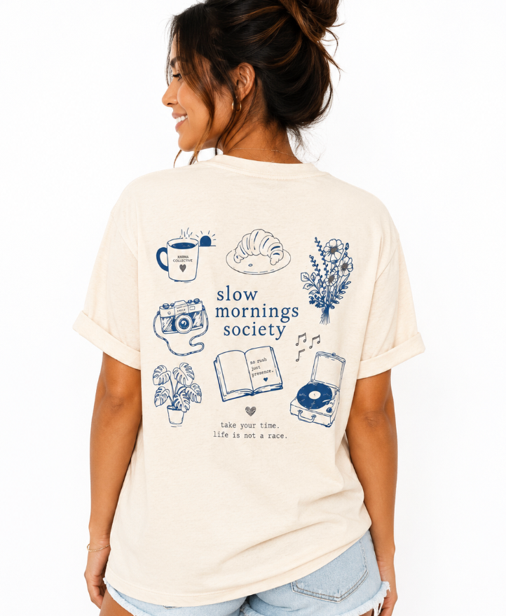 Slow Mornings Society Casual T